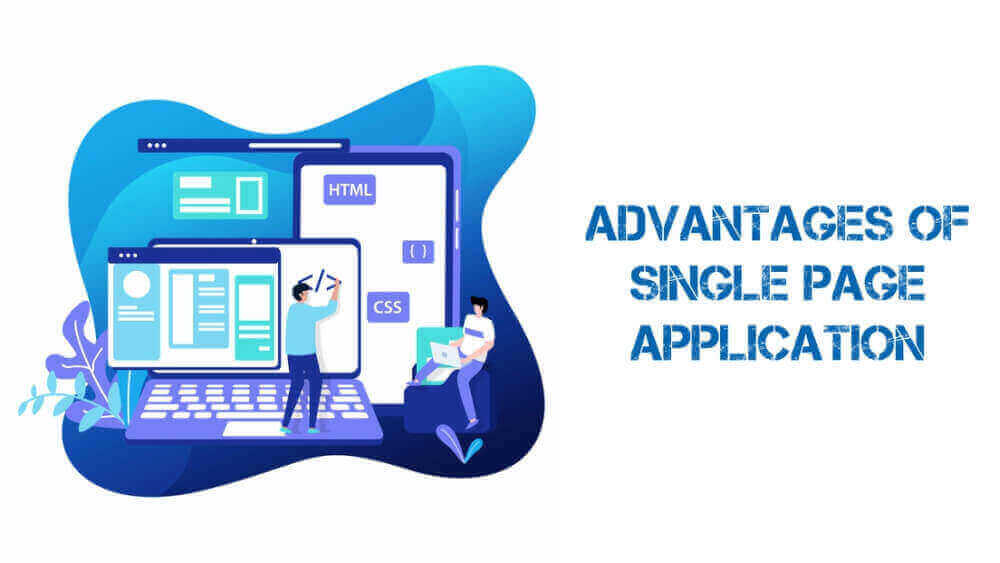 Advantages-of-Single-Page-Application | Till It Clicks