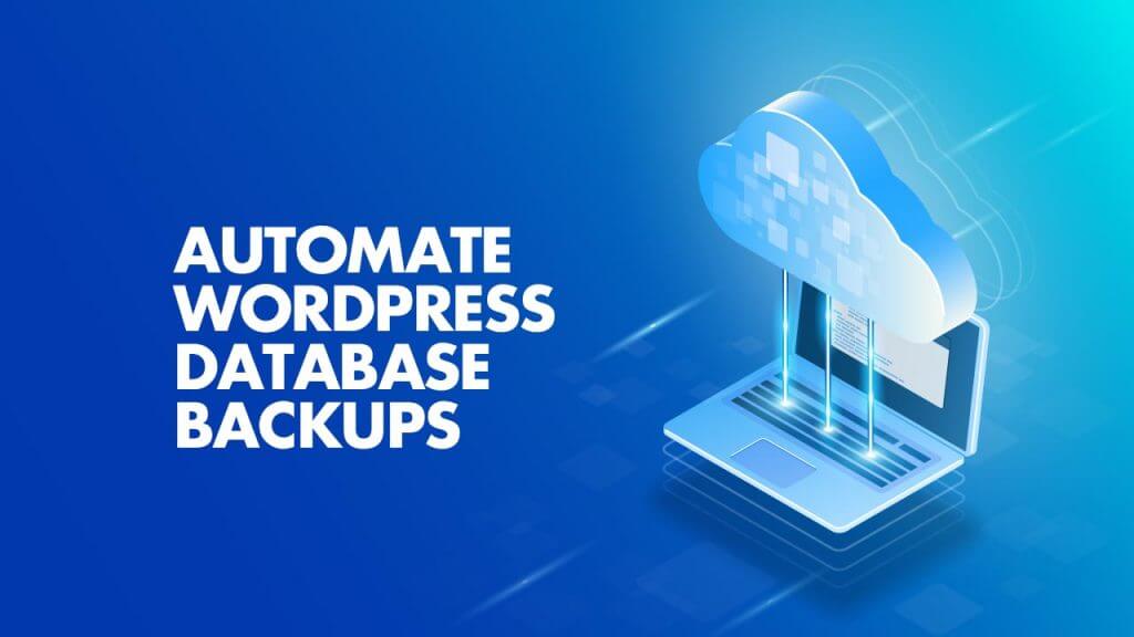 Automate-WordPress-Database-Backups | Till It Clicks