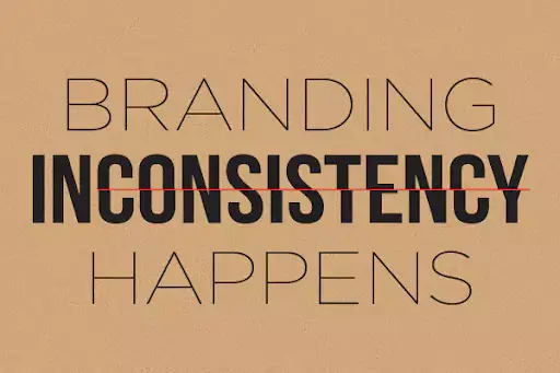 Brand-Inconsistency | Till It Clicks